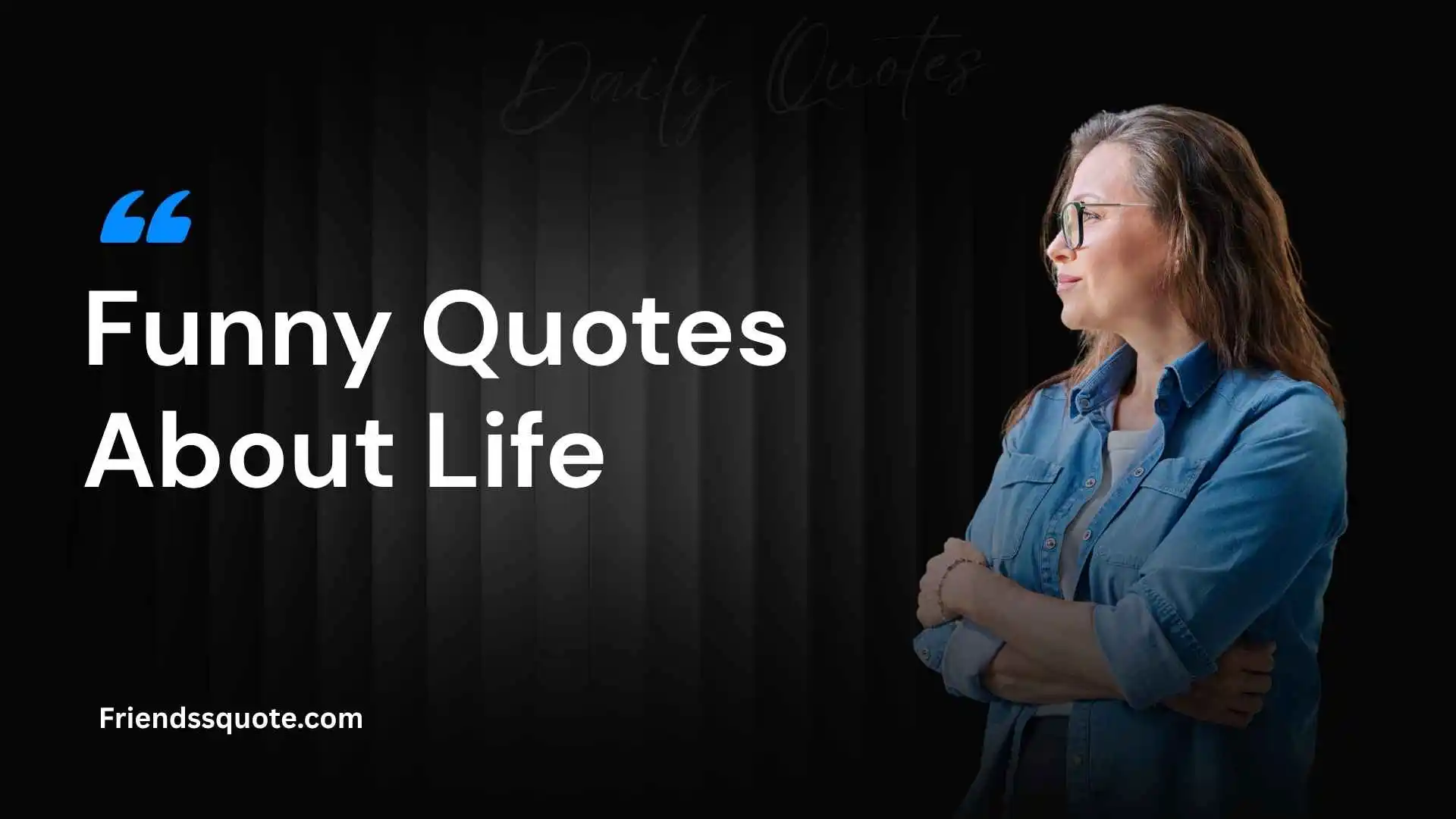 Funny Quotes About Life