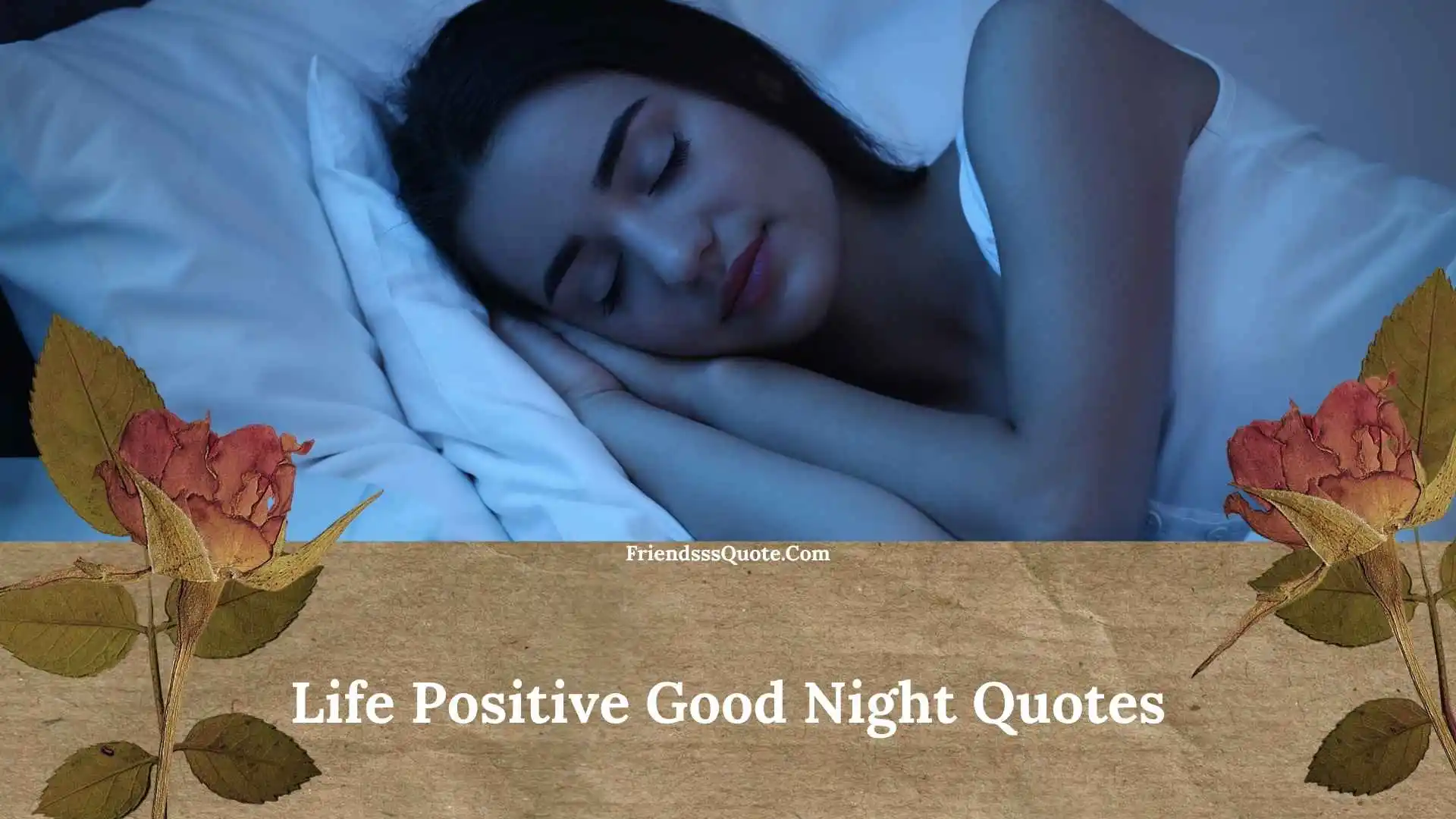 Life Positive Good Night Quotes