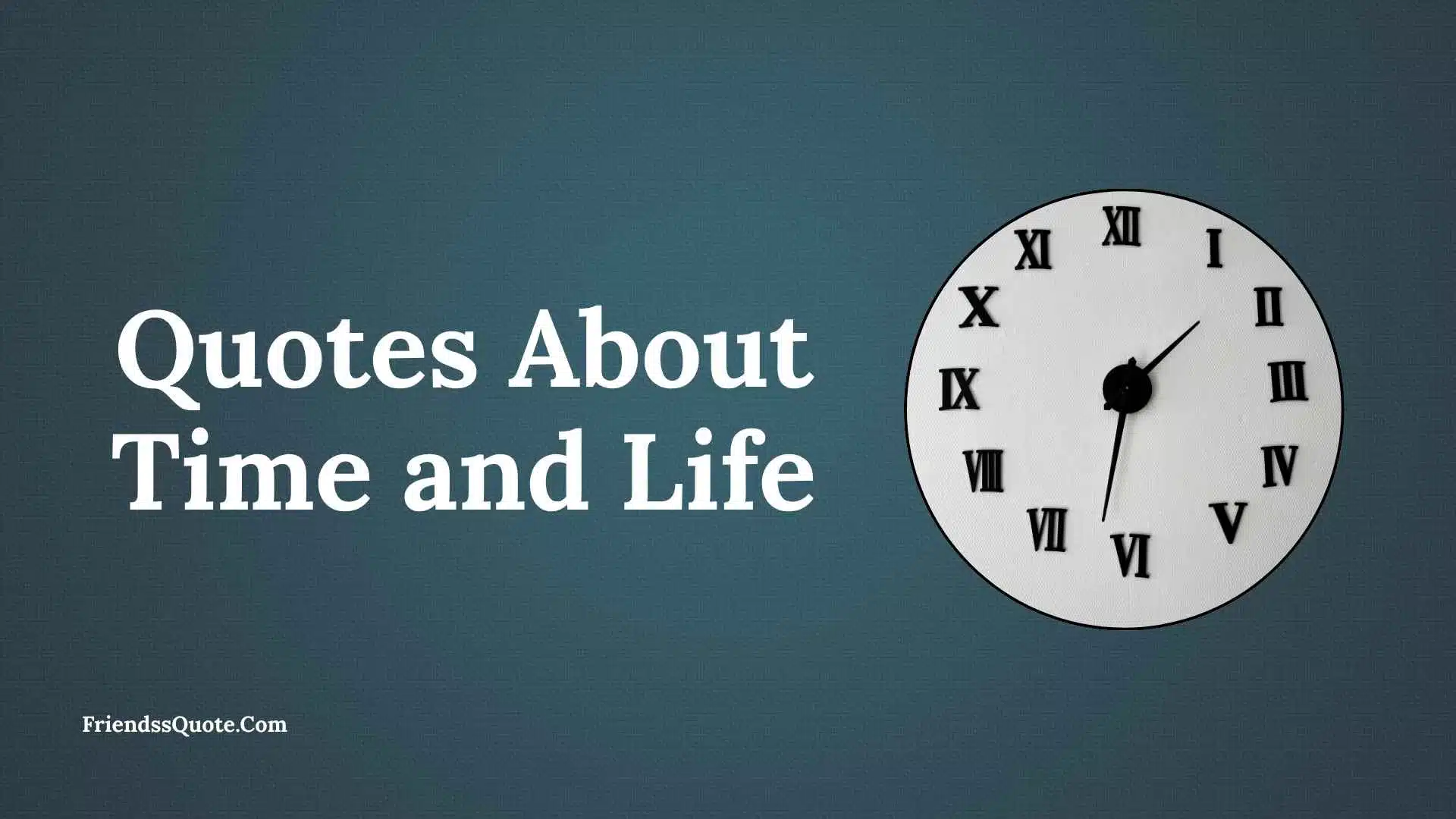 Quotes About Time and Life