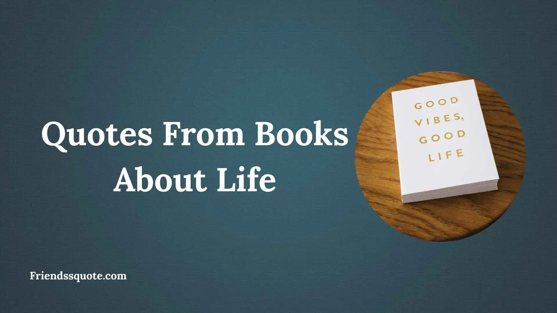 Quotes From Books About Life