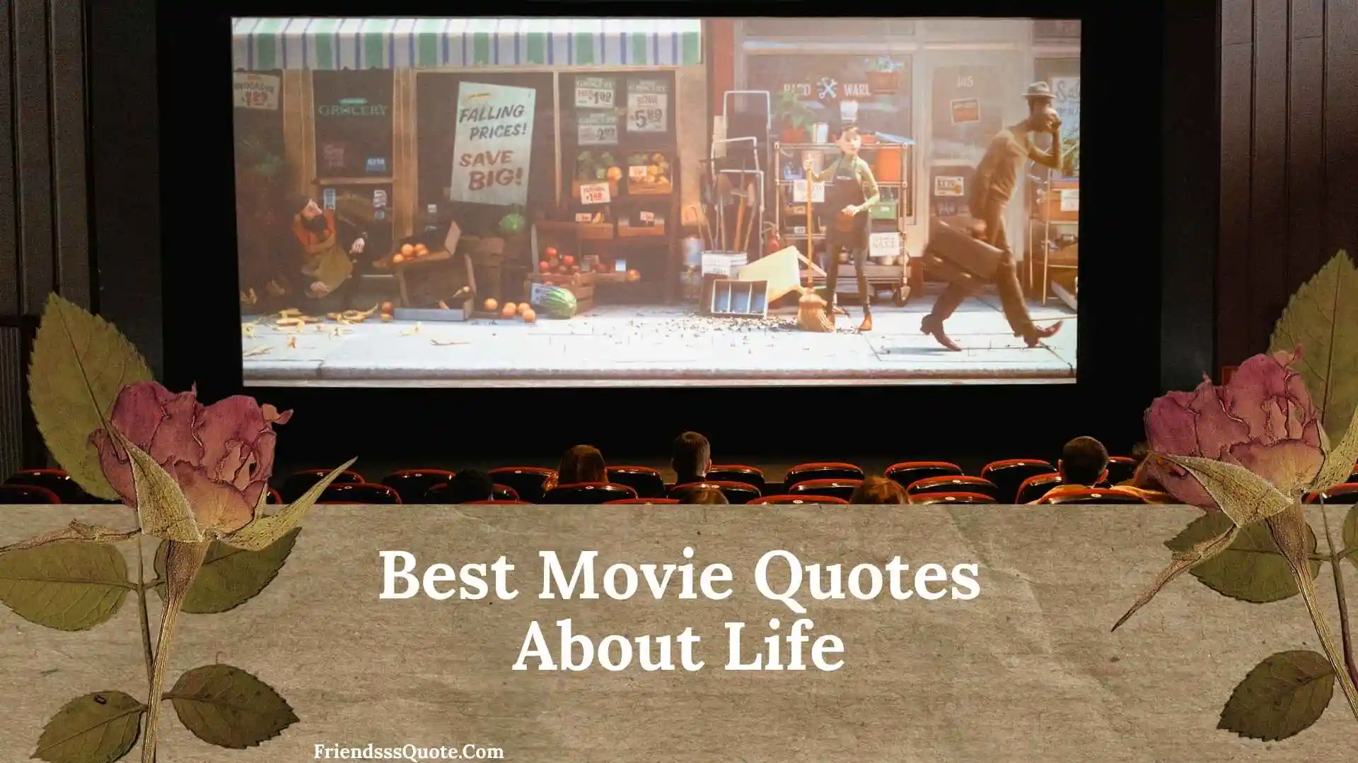 Best Movie Quotes About Life