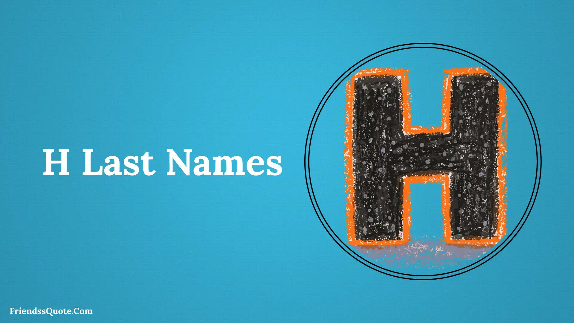 H Last Names