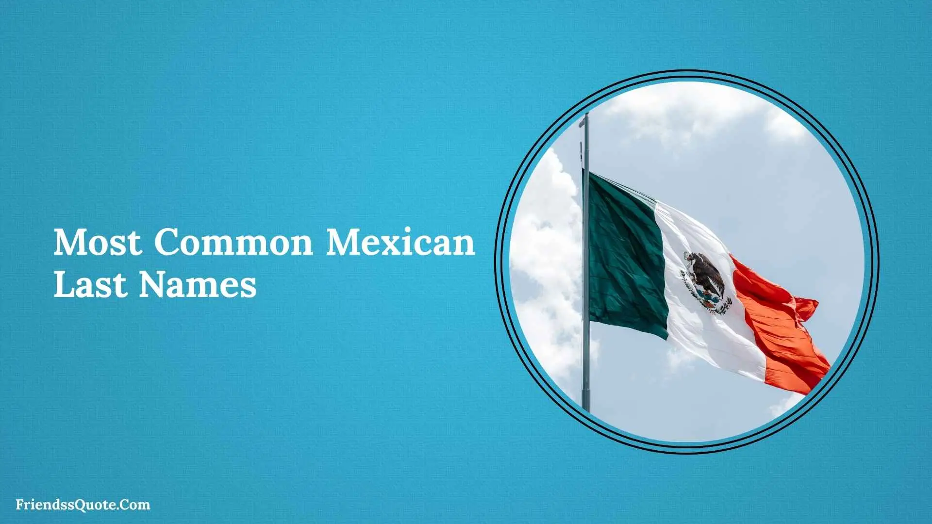 Most Common Mexican Last Names