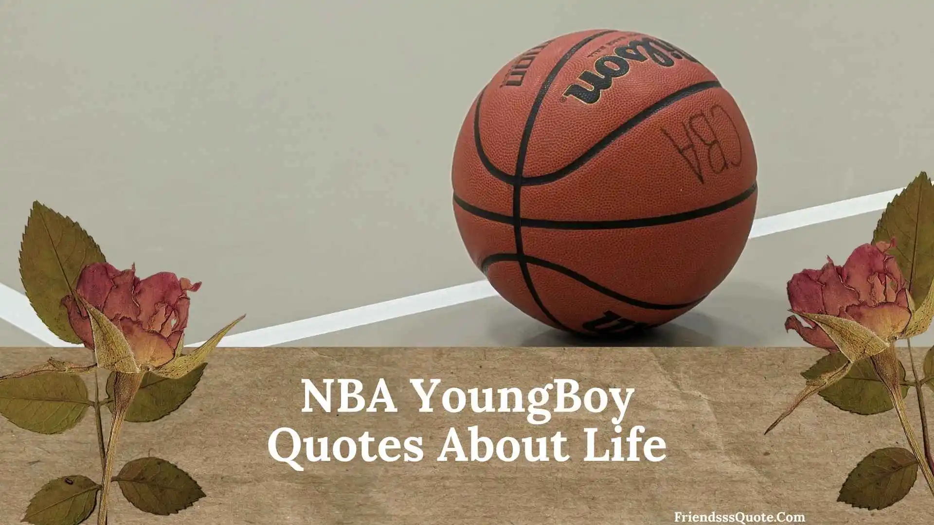 NBA YoungBoy Quotes About Life