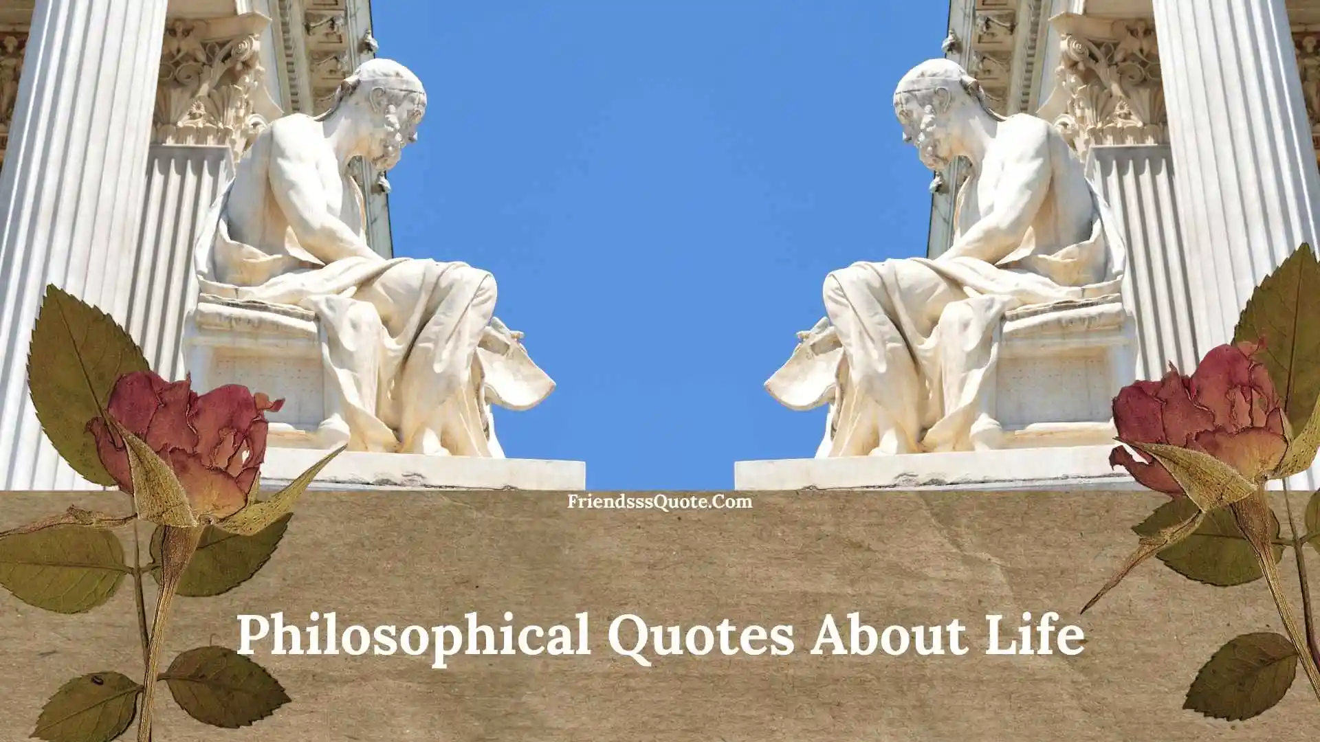 Philosophical Quotes About Life