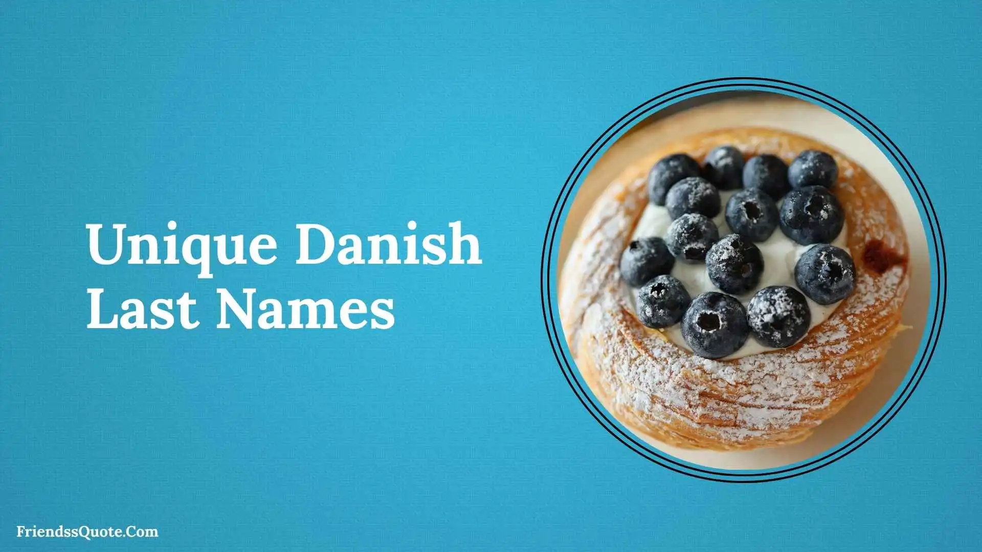 Unique Danish Last Names