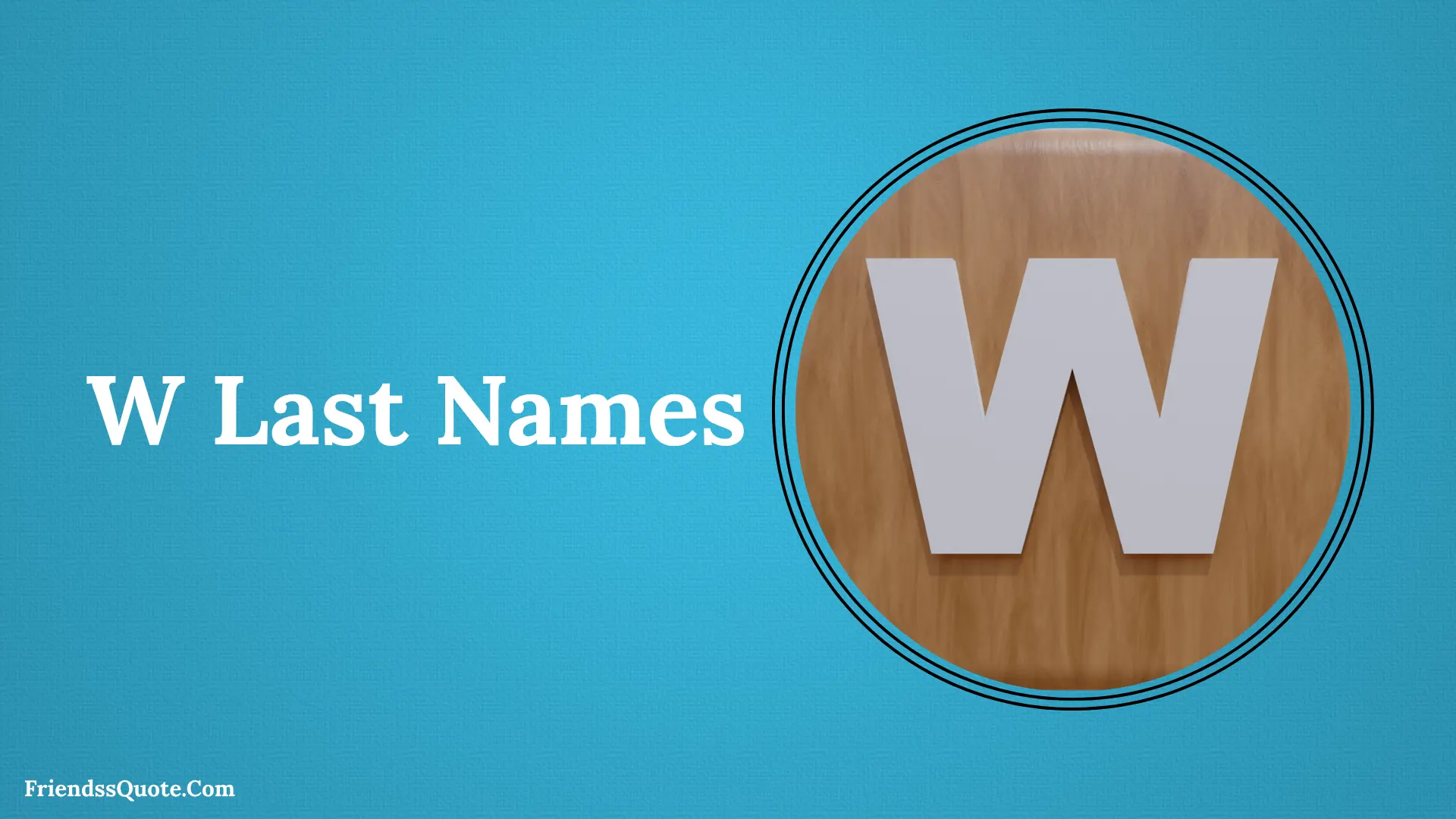W Last Names
